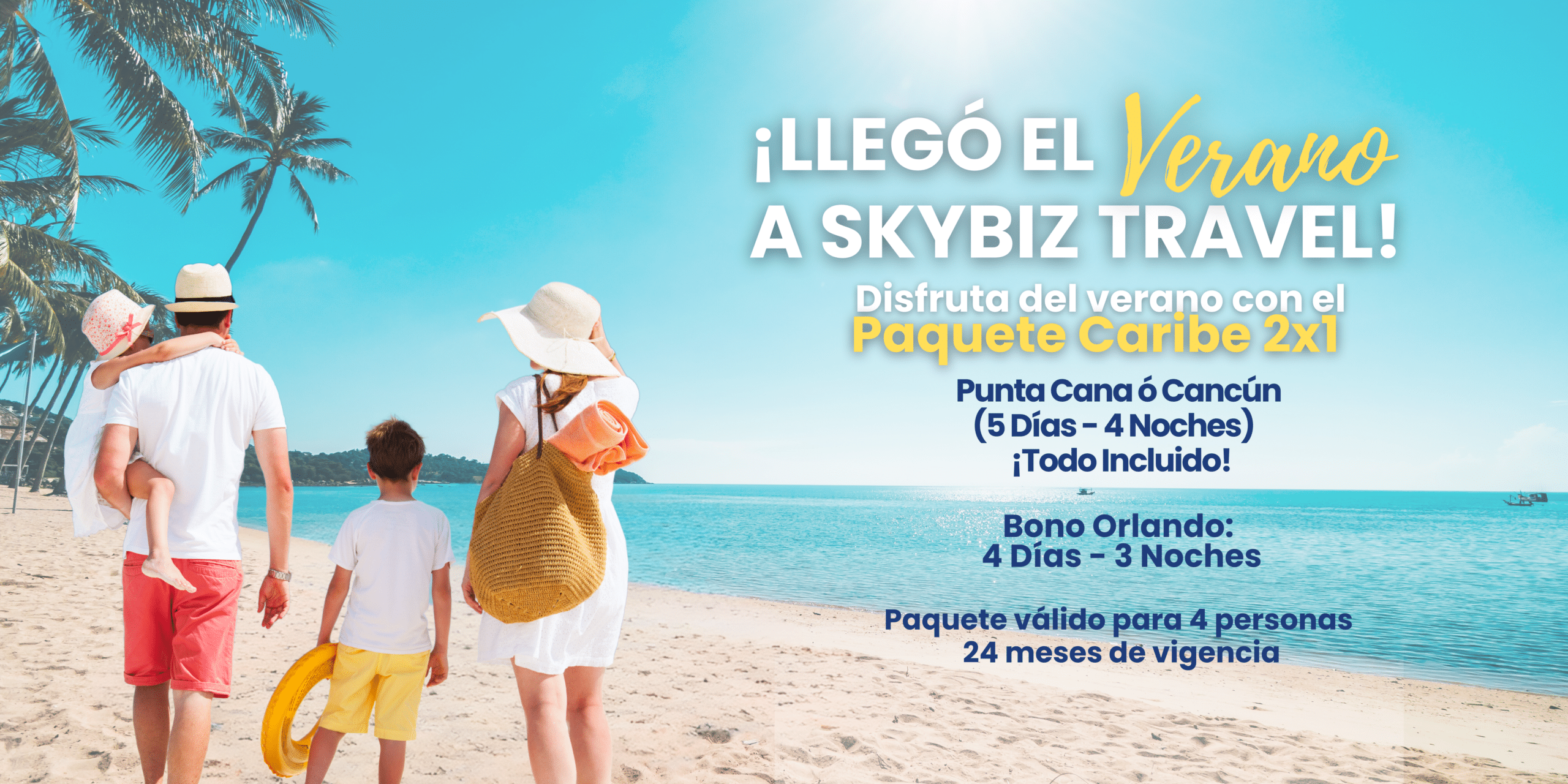 Llegó el Verano a Skybiz Travel, con el Paquete Caribe 2x1