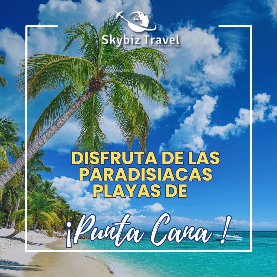 Punta Cana Paquete Premium
